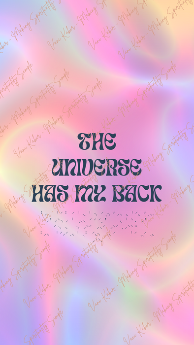 Spiritual Wallpaper - The Universe has My Back (Option-1)