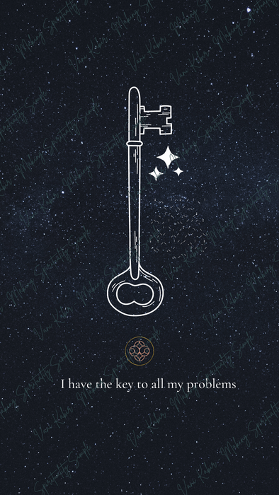 Spiritual Wallpaper - I Have the Key to all My Problems